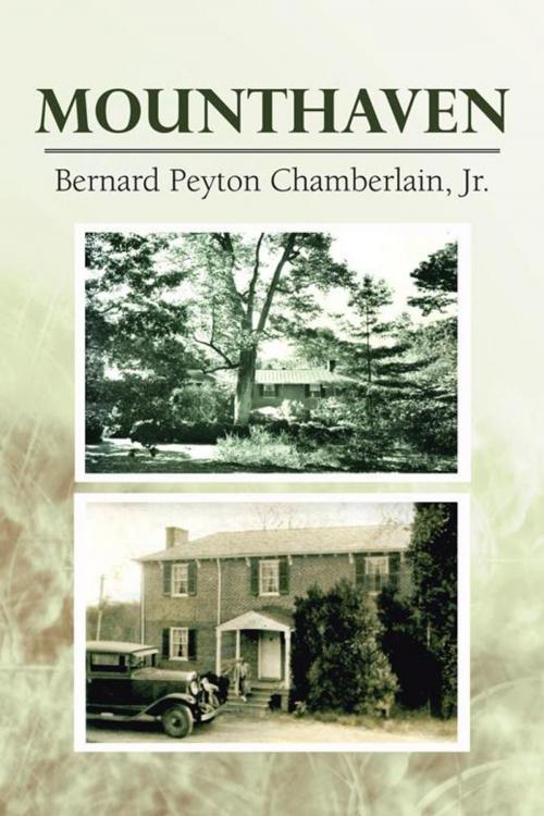 Cover of the book Mounthaven by Bernard Peyton Chamberlain, Jr., AuthorHouse
