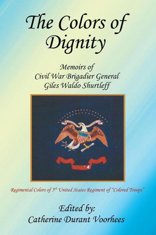 Cover of the book The Colors of Dignity by Catherine Durant Voorhees, AuthorHouse