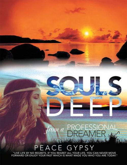 Cover of the book Souls Deep by Peace Gypsy, Xlibris US