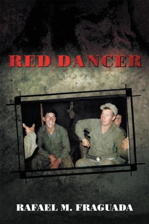 Cover of the book Red Dancer by Rafael Fraguada, Xlibris US