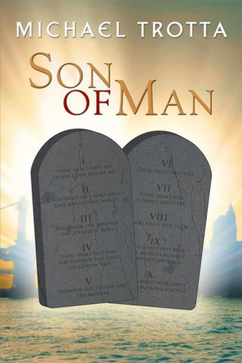 Cover of the book Son of Man by Michael Trotta, Xlibris US
