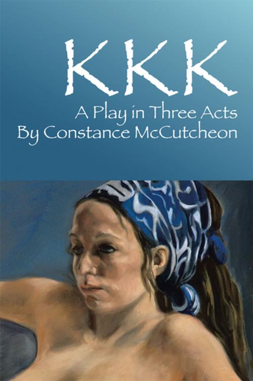 Cover of the book Kkk by Constance McCutcheon, Xlibris US