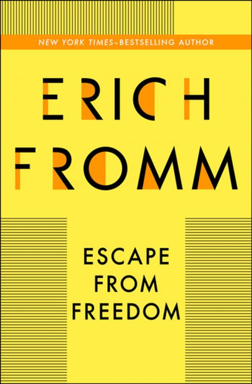 Cover of the book Escape from Freedom by Erich Fromm, Open Road Media