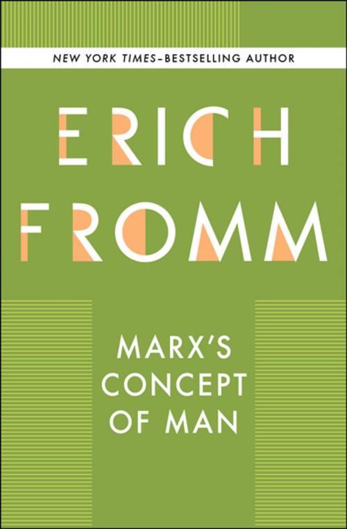Cover of the book Marx's Concept of Man by Erich Fromm, Open Road Media