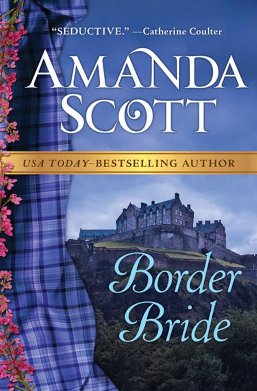 Cover of the book Border Bride by Amanda Scott, Open Road Media