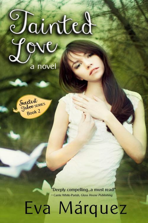 Cover of the book Tainted Love by Eva Márquez, Terra-Mía Press