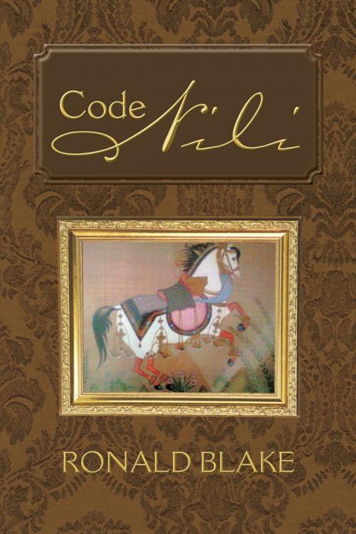 Cover of the book Code Nili by Ronald Blake, AuthorHouse