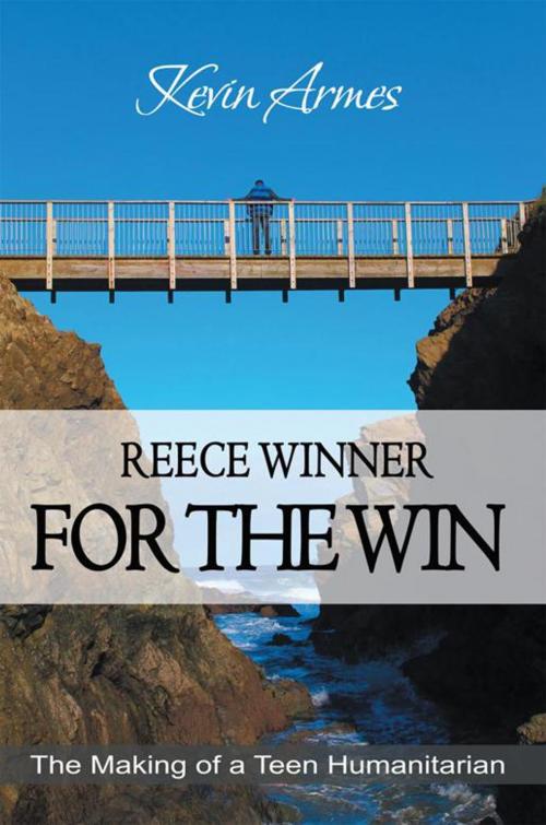 Cover of the book Reece Winner for the Win by Kevin Armes, AuthorHouse