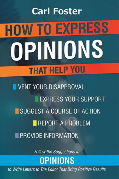 Cover of the book Opinions by Carl Foster, Xlibris US