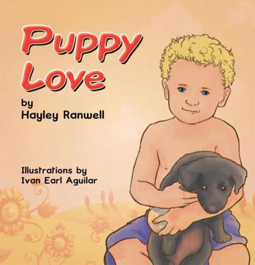 Cover of the book Puppy Love by Hayley Ranwell, Xlibris AU