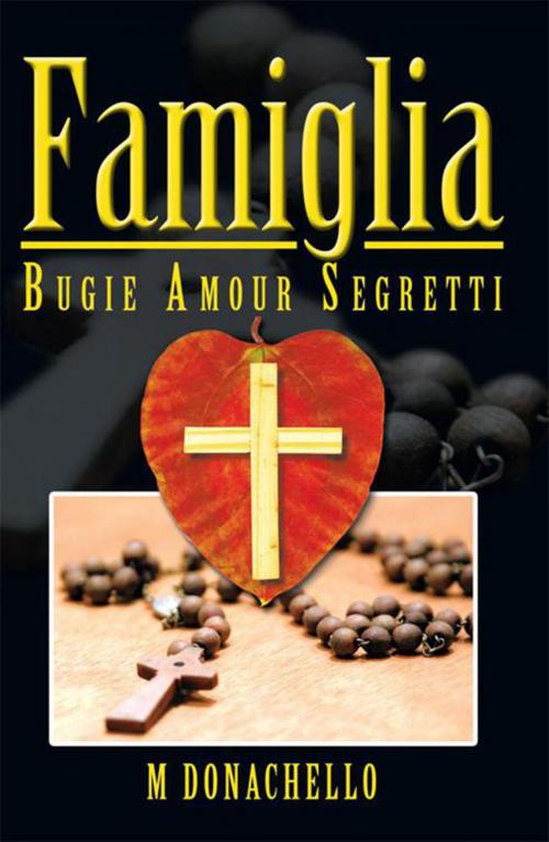Cover of the book Famiglia by M Donachello, Xlibris US