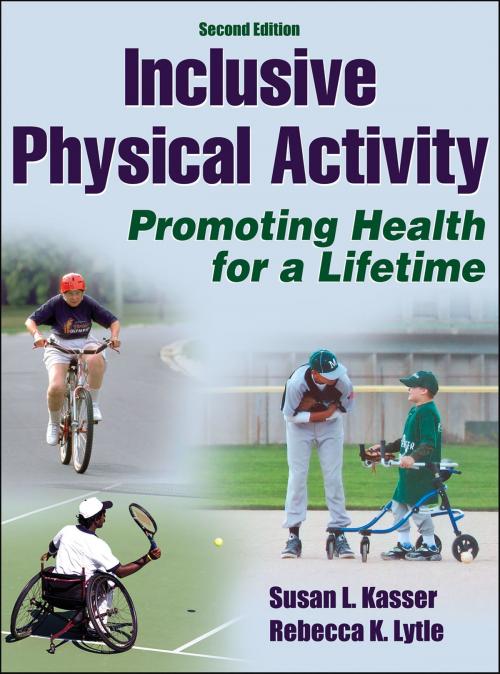 Cover of the book Inclusive Physical Activity by Susan L. Kasser, Rebecca K. Lytle, Human Kinetics, Inc.