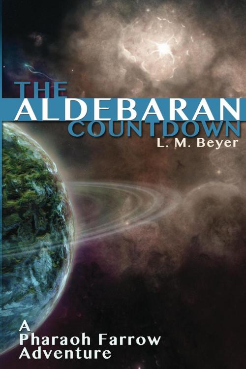 Cover of the book The Aldebaran Countdown by L. M. Beyer, Temfield Books