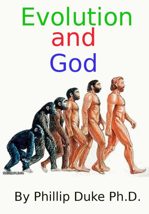 Cover of the book Evolution And God by Phillip Duke, Phillip Duke