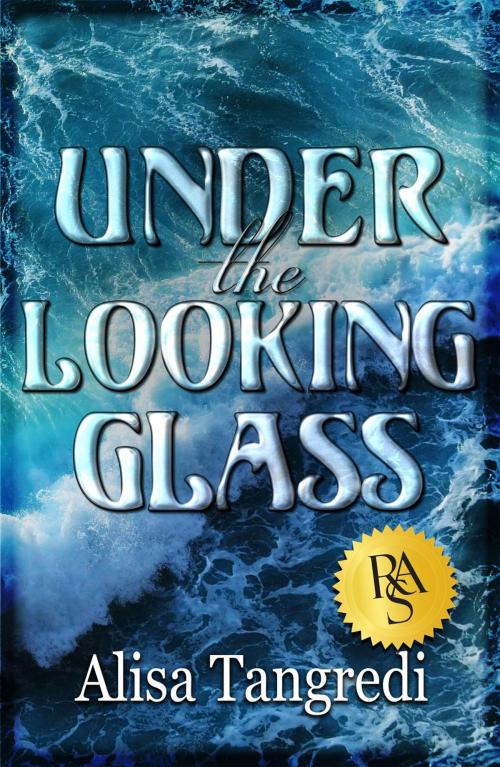 Cover of the book Under the Looking Glass by Alisa Tangredi, Viverridae Press