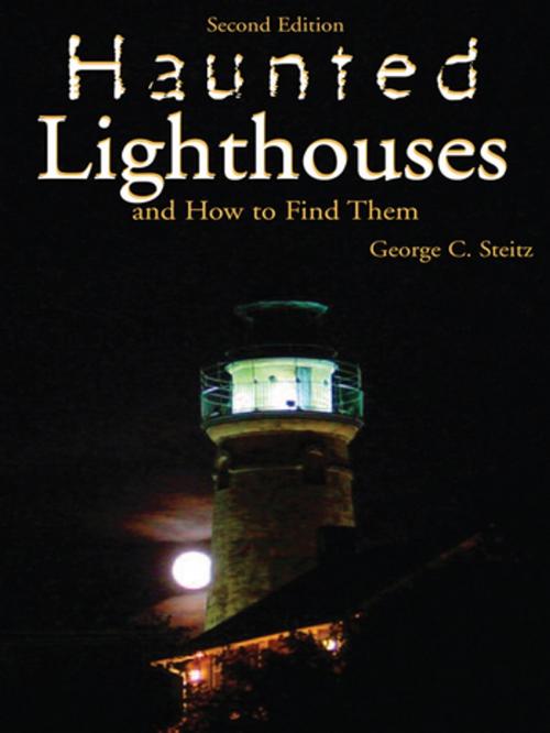 Cover of the book Haunted Lighthouses by George Steitz, Pineapple Press
