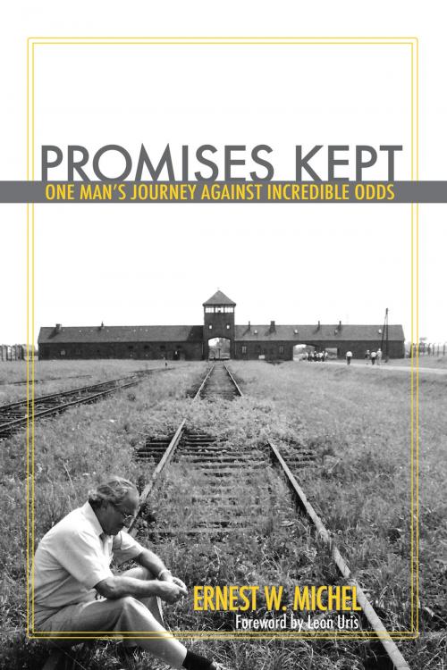 Cover of the book Promises Kept by Ernest W. Michel, Barricade Books