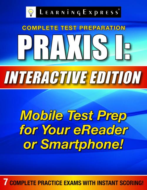 Cover of the book Praxis I: Power Practice by Editors of LearningExpress, LearningExpress, LLC