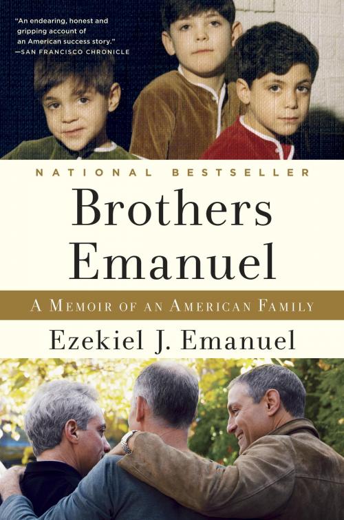Cover of the book Brothers Emanuel by Ezekiel J. Emanuel, Random House Publishing Group