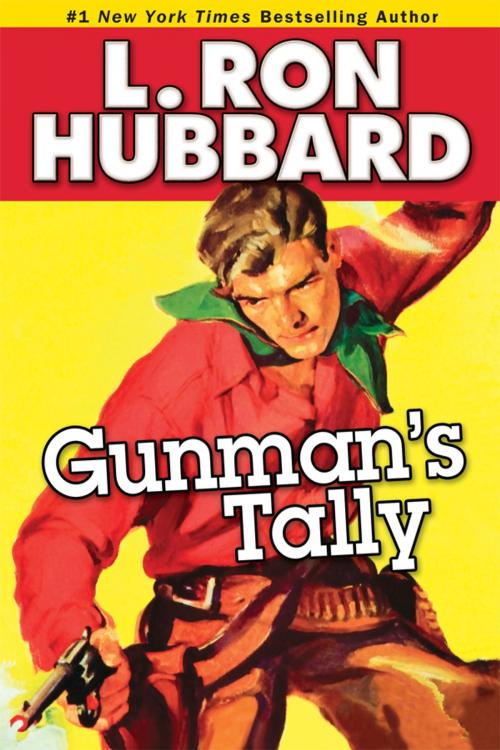 Cover of the book Gunman's Tally by L. Ron Hubbard, Galaxy Press