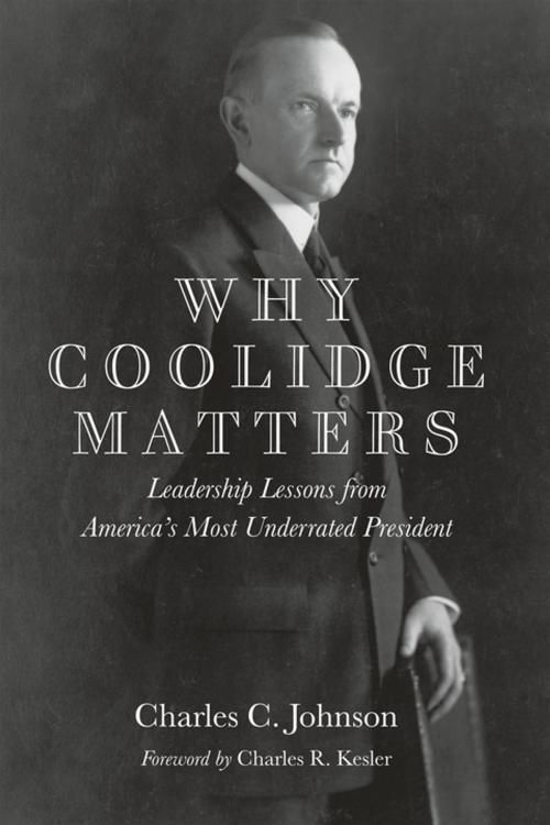 Cover of the book Why Coolidge Matters by Charles C. Johnson, Encounter Books