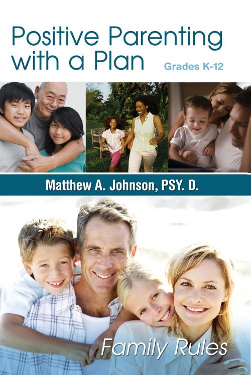 Cover of the book Positive Parenting with a Plan by Matthew Johnson, Publication Consultants