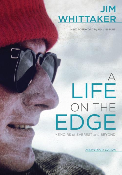 Cover of the book A Life on the Edge by Jim Whittaker, The Mountaineers Books