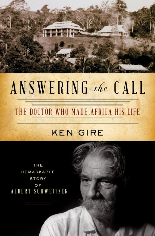 Cover of the book Answering the Call by Ken Gire, Thomas Nelson