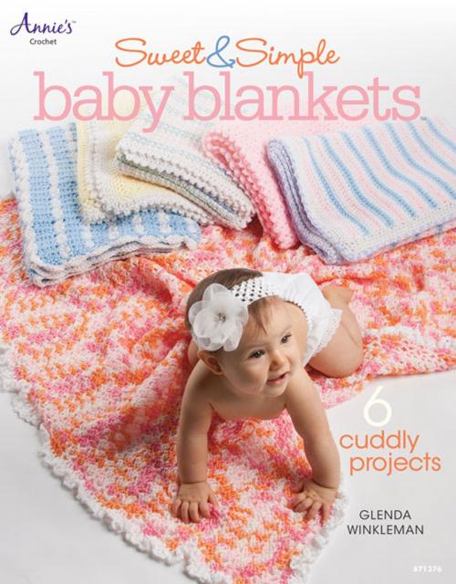 Cover of the book Sweet & Simple Baby Blankets by Glenda Winkleman, Annie's