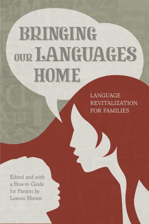 Cover of the book Bringing Our Languages Home by Leanne Hinton, Heyday