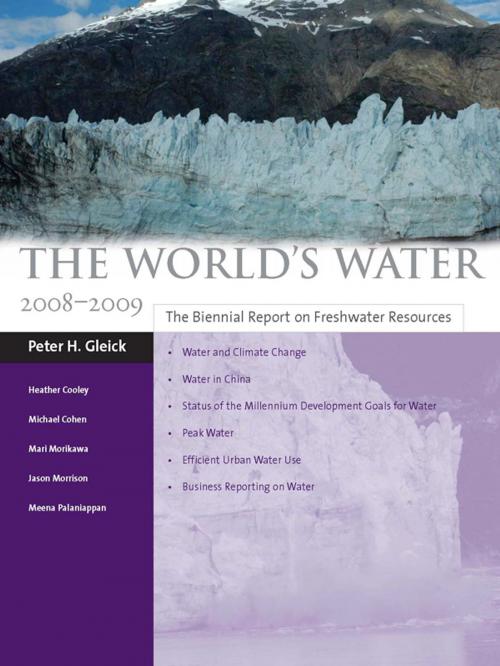 Cover of the book The World's Water 2008-2009 by Peter H. Gleick, Heather Cooley, Meena Palaniappan, Mari Morikawa, Jason Morrison, Michael J. Cohen, Island Press