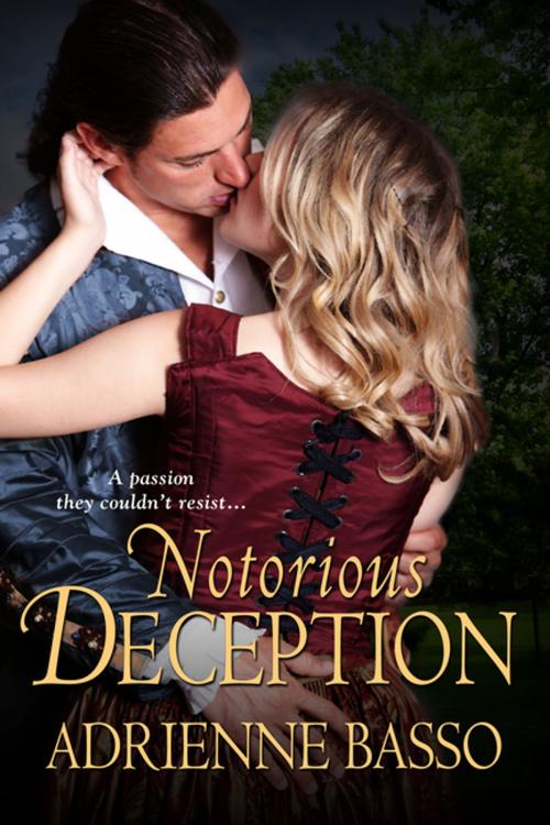 Cover of the book Notorious Deception by Adrienne Basso, eKensington