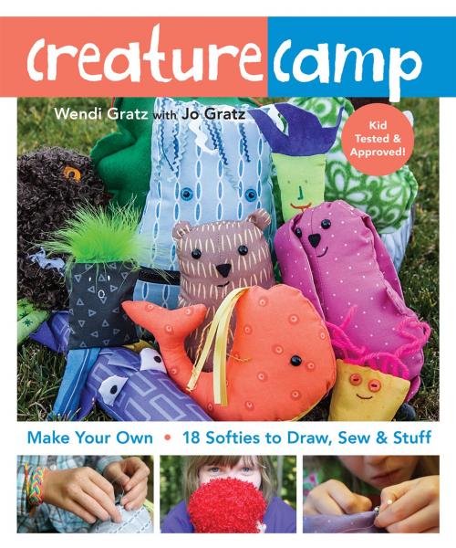 Cover of the book Creature Camp (Fixed Layout Format) by Wendi Gratz, Jo Gratz, C&T Publishing