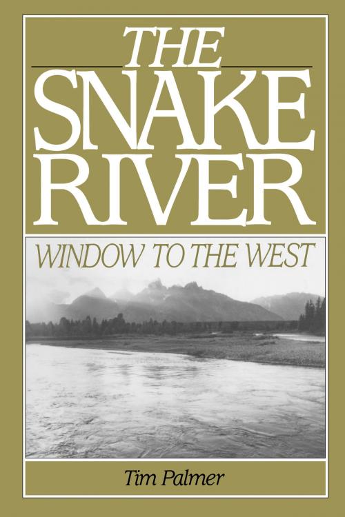 Cover of the book The Snake River by Tim Palmer, Island Press