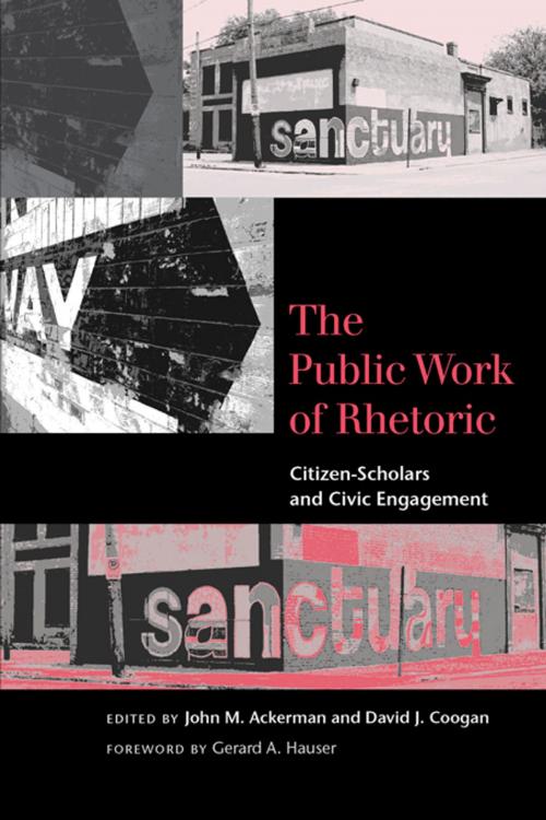 Cover of the book The Public Work of Rhetoric by , University of South Carolina Press
