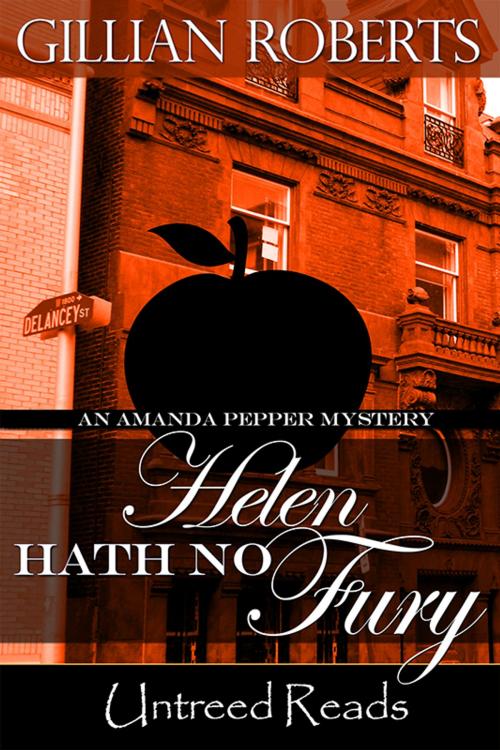 Cover of the book Helen Hath No Fury by Gillian Roberts, Untreed Reads