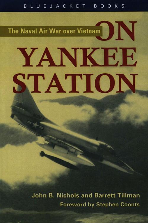 Cover of the book On Yankee Station by John B. Nichols, Barrett Tillman, Naval Institute Press