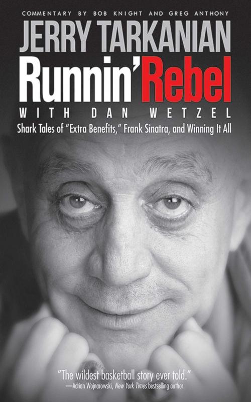 Cover of the book Runnin' Rebel by Jerry Tarkanian, Dan Wetzel, Greg Anthony, Bob Knight, Sports Publishing