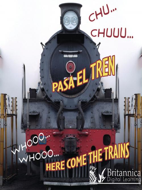 Cover of the book CHU… CHUU… Pasa el tren (WHOOO, WHOOO… Here Come the Trains) by Molly Carroll and Jeanne Sturm, Britannica Digital Learning