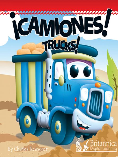 Cover of the book Camiones (Trucks) by Charles Reasoner, Britannica Digital Learning