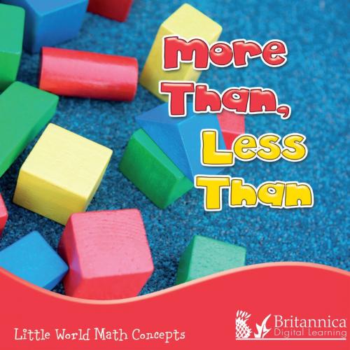 Cover of the book More Than, Less Than by Joanne Mattern, Britannica Digital Learning