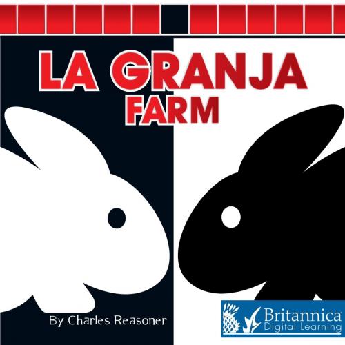 Cover of the book La granja (Farm) by Charles Reasoner, Britannica Digital Learning