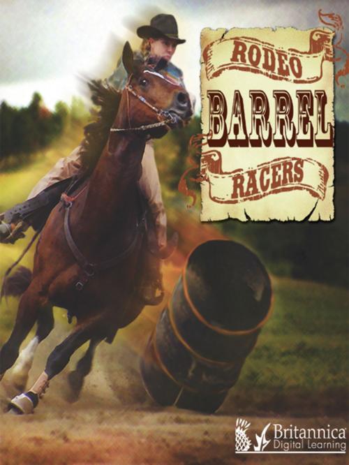 Cover of the book Rodeo Barrel Racers by Lynn Stone, Britannica Digital Learning