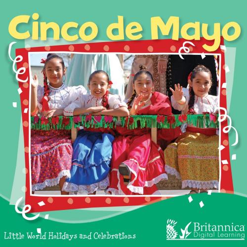 Cover of the book Cinco de Mayo by M.C. Hall, Britannica Digital Learning