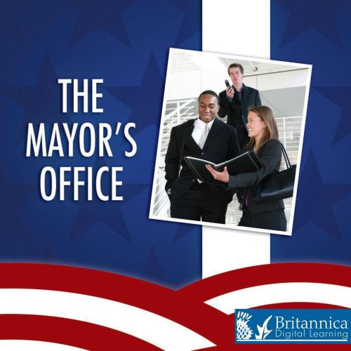 Cover of the book The Mayor's Office by David and Patricia Armentrout, Britannica Digital Learning