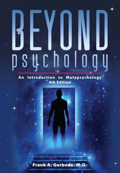 Cover of the book Beyond Psychology by Frank A. Gerbode, Loving Healing Press