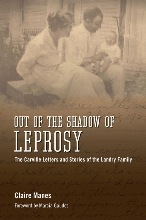 Cover of the book Out of the Shadow of Leprosy by Claire Manes, University Press of Mississippi