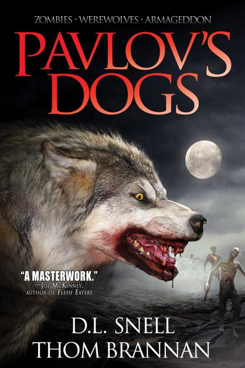 Cover of the book Pavlov's Dogs by D.L. Snell, Thom Brannan, Permuted Press