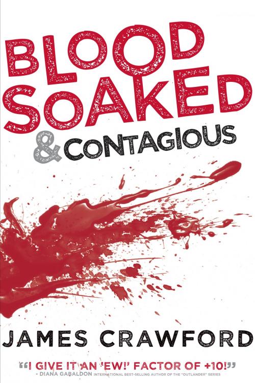 Cover of the book Blood Soaked and Contagious by James Crawford, Permuted Press