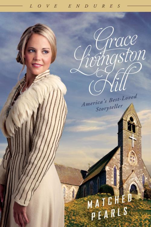 Cover of the book Matched Pearls by Grace Livingston Hill, Barbour Publishing, Inc.